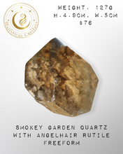 Load image into Gallery viewer, Smokey Garden Quartz with Angelhair Rutile Freeform*
